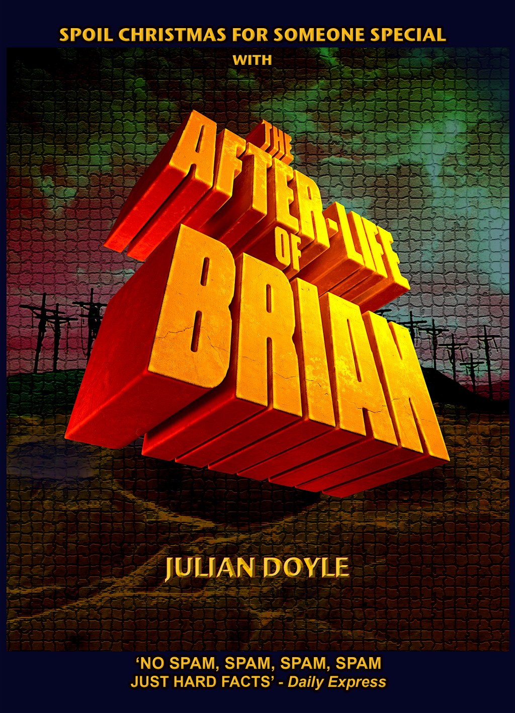 Julian Doyle delivers the ‘After-life of Brian’ and a whole host of&nbsp;questions